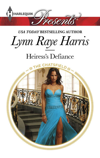 Heiress's Defiance, LYNN RAYE HARRIS