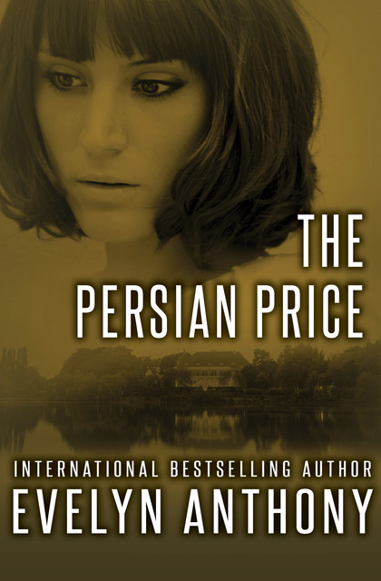 The Persian Price, Evelyn Anthony