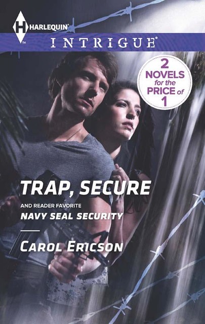 Trap, Secure and Navy SEAL Security, Carol Ericson