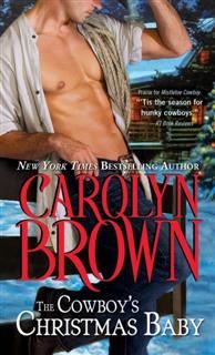 Cowboy's Christmas Baby, Carolyn Brown