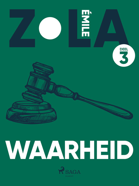 Waarheid. Deel 3, Emile Zola