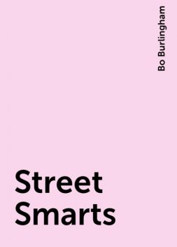 Street Smarts, Bo Burlingham