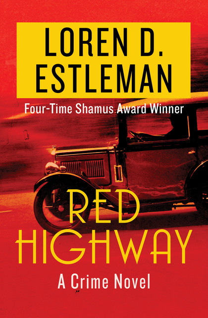 Red Highway, Loren D. Estleman
