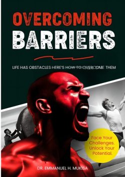 Overcoming Barriers, Emmanuel H. Mukisa