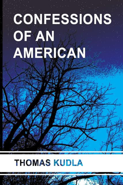 Confessions of an American, Thomas Kudla