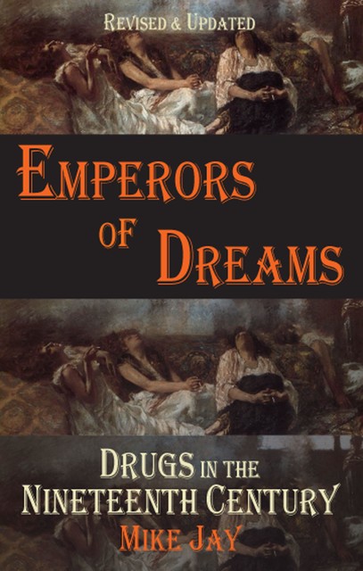 Emperors of Dreams, Mike Jay