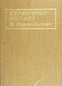 Kensington Rhymes, Compton MacKenzie