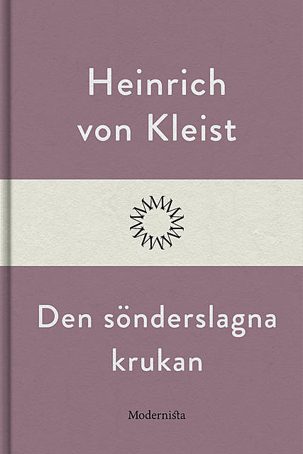Den sönderslagna krukan, Heinrich von Kleist