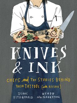 Knives & Ink, Isaac Fitzgerald, Wendy MacNaughton