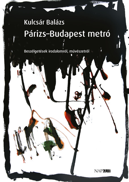 Párizs–Budapest metró, Kulcsár Balázs