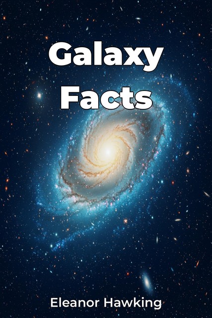 Galaxy Facts, Eleanor Hawking