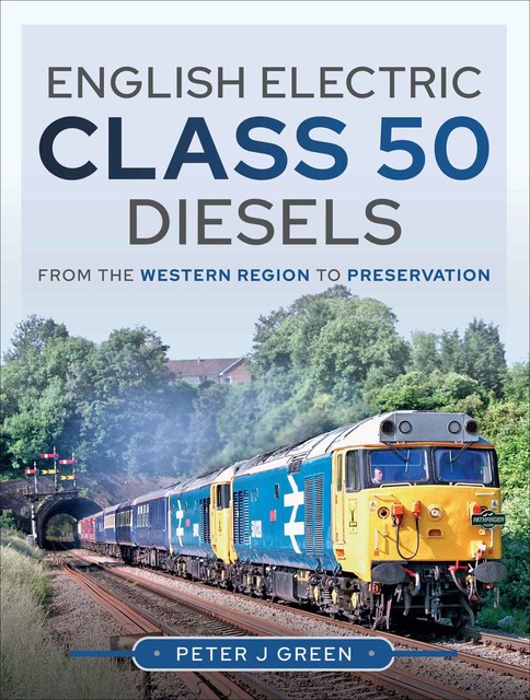 English Electric Class 50 Diesels, Peter Green