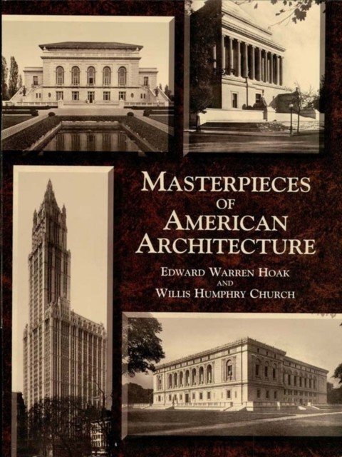 Masterpieces of American Architecture, Edward Warren Hoak, Willis Humphrey Church