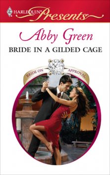 Bride in a Gilded Cage, Abby Green