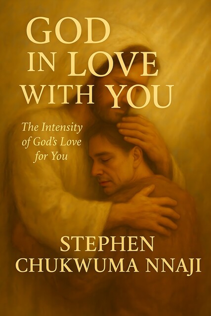God in Love with You, Stephen Chukwuma