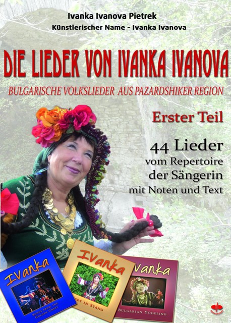 Die Lieder von Ivanka Ivanova, Ivanka Ivanova Pietrek