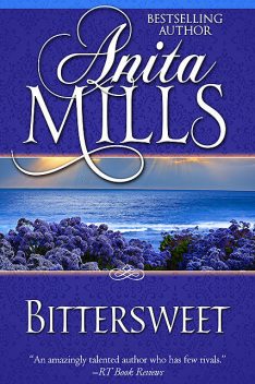 Bittersweet, Anita Mills