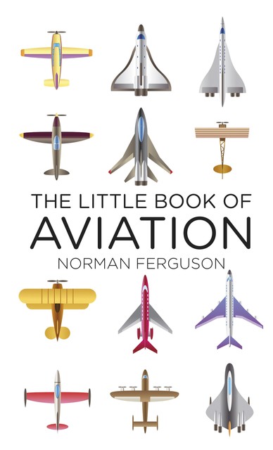 The Little Book of Aviation, Norman Ferguson