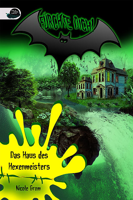 Das Haus des Hexenmeisters, Finisia Moschiano, Nicole Grom