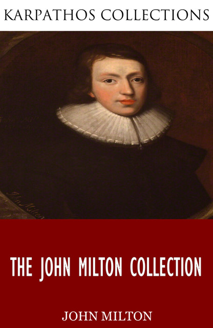 The John Milton Collection, John Milton