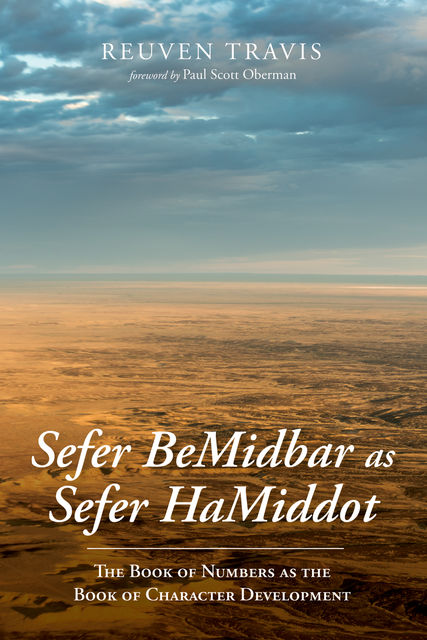 Sefer BeMidbar as Sefer HaMiddot, Reuven Travis