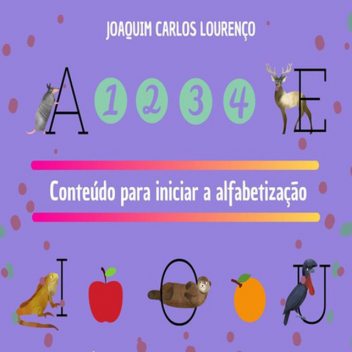 Conteúdo Para Iniciar A Alfabetização, Joaquim Carlos Lourenço