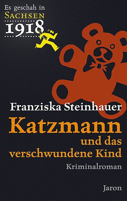 Katzmann und das verschwundene Kind, Franziska Steinhauer