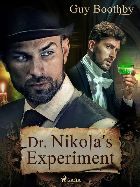 Dr Nikola’s Experiment, Guy Boothby