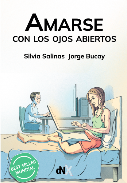 Amarse con los ojos abiertos, Jorge Bucay, Silvia Salinas