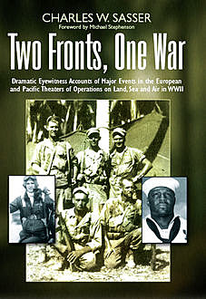 Two Fronts, One War, Charles W Sasser