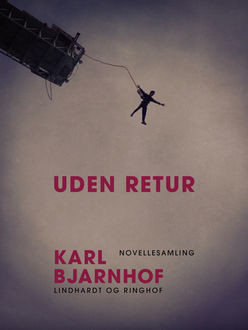 Uden retur, Karl Bjarnhof
