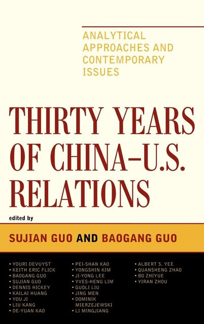 Thirty Years of China – U.S. Relations, Sujian Guo