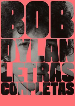 Letras completas, Bob Dylan