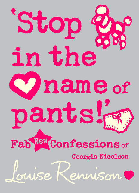 The Complete Fab Confessions of Georgia Nicolson: Books 1-10, Louise Rennison