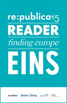 re:publica Reader 2015 – Tag 1, re:publica GmbH