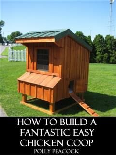 How to Build a Simple Chicken Coop, Farming eBooks