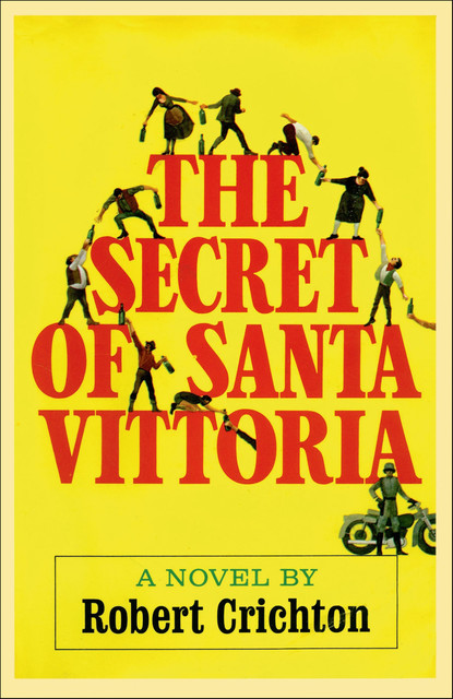 The Secret of Santa Vittoria, Robert Crichton