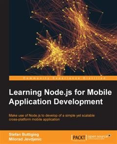 Learning Node.js for Mobile Application Development, Stefan Buttigieg