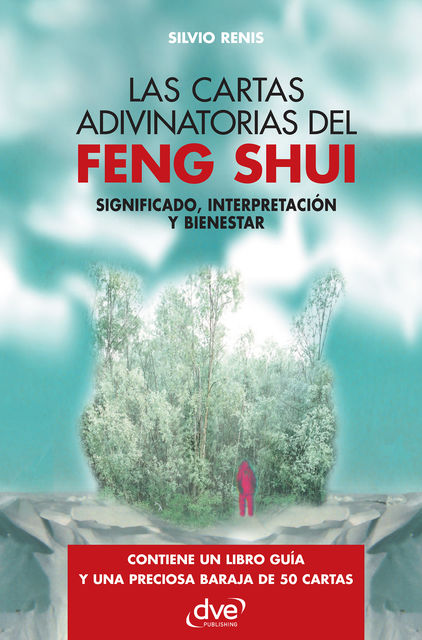 Las cartas adivinatorias del feng shui, Silvio Renis