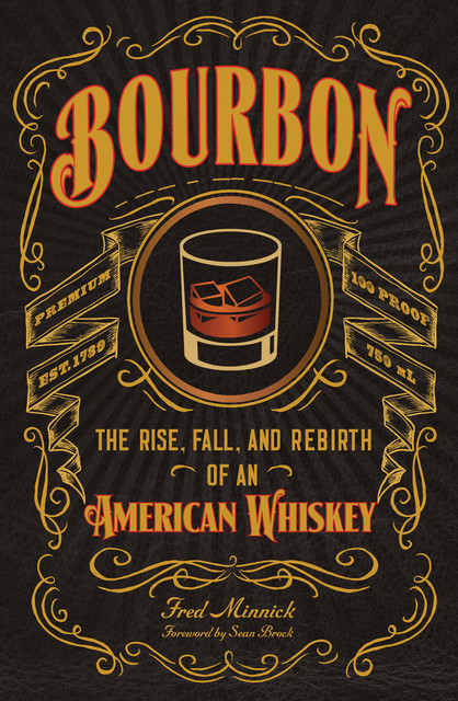 Bourbon, Fred Minnick