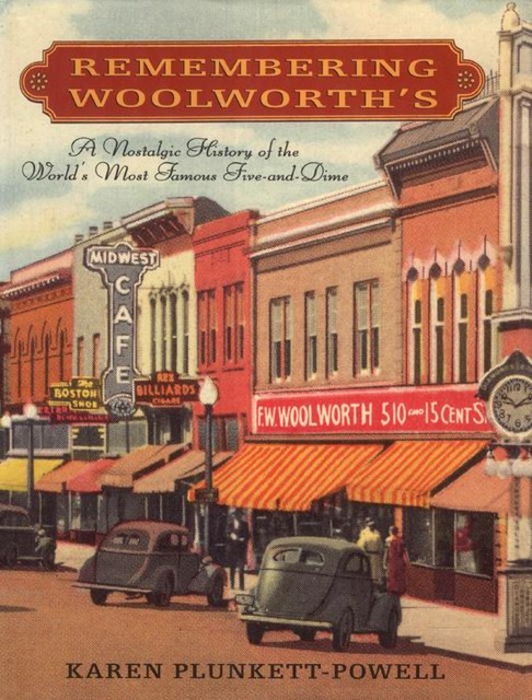 Remembering Woolworth's, Karen Plunkett-Powell