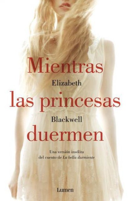 Mientras las princesas duermen, Elizabeth Blackwell