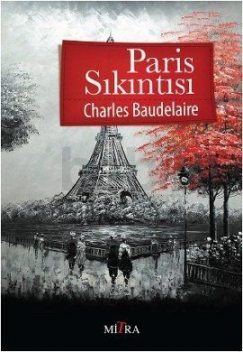 Paris Sıkıntısı, Charles Baudelaire