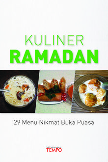 Kuliner Ramadan: 29 Menu Nikmat Buka Puasa, PDAT