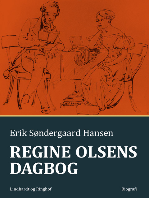 Regine Olsens dagbog, Erik Søndergaard Hansen
