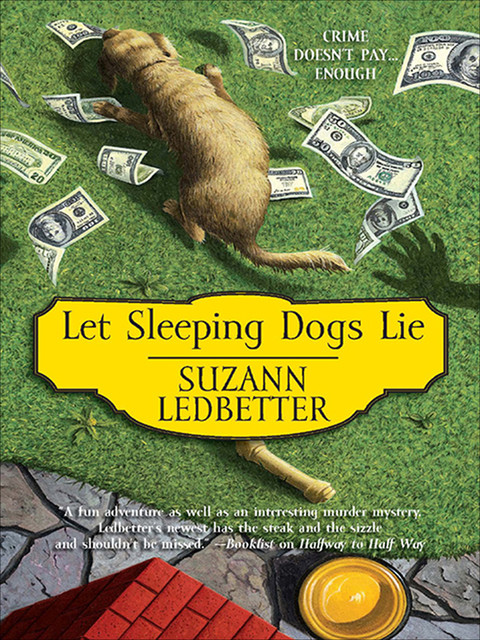 Let Sleeping Dogs Lie, Suzann Ledbetter