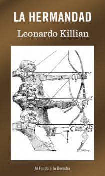 La hermandad, Leonardo Killian
