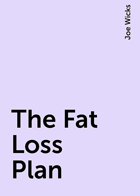 The Fat Loss Plan, Joe Wicks