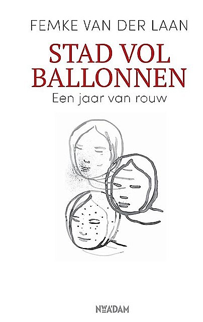 Stad vol ballonnen, Femke van der Laan