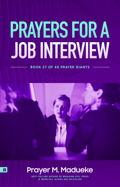 Prayers for a Job Interview, Prayer M. Madueke